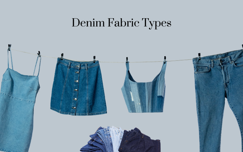 A Guide to Different Types of Denim Clothes